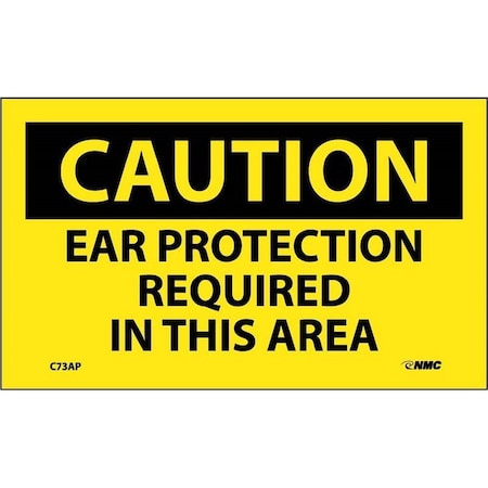 CAUTION, EAR PROTECTION REQUIRED, C73AP
